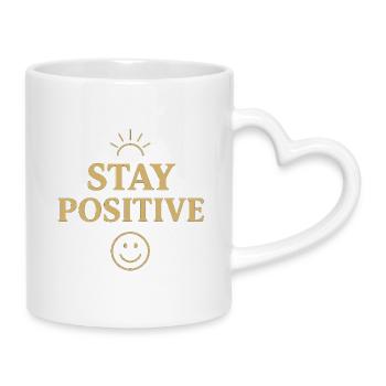 Stay positive - Mug with Heart-Shaped Handle - white - Right