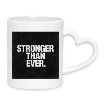 Stronger than ever - Mug with Heart-Shaped Handle - white - Right