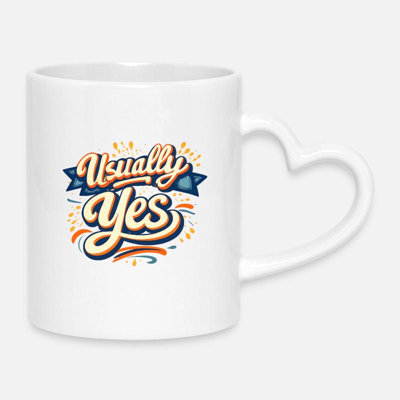Usually Yes Retro Script - Mug with Heart-Shaped Handle - white