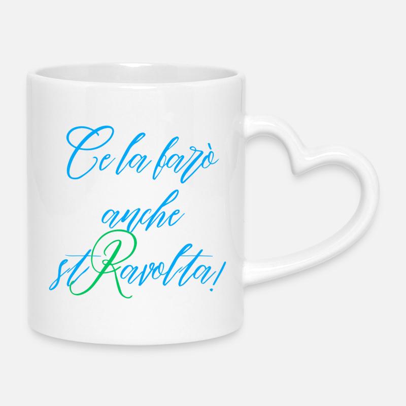 I'll also make it upset Blue and Green - Mug with Heart-Shaped Handle - white