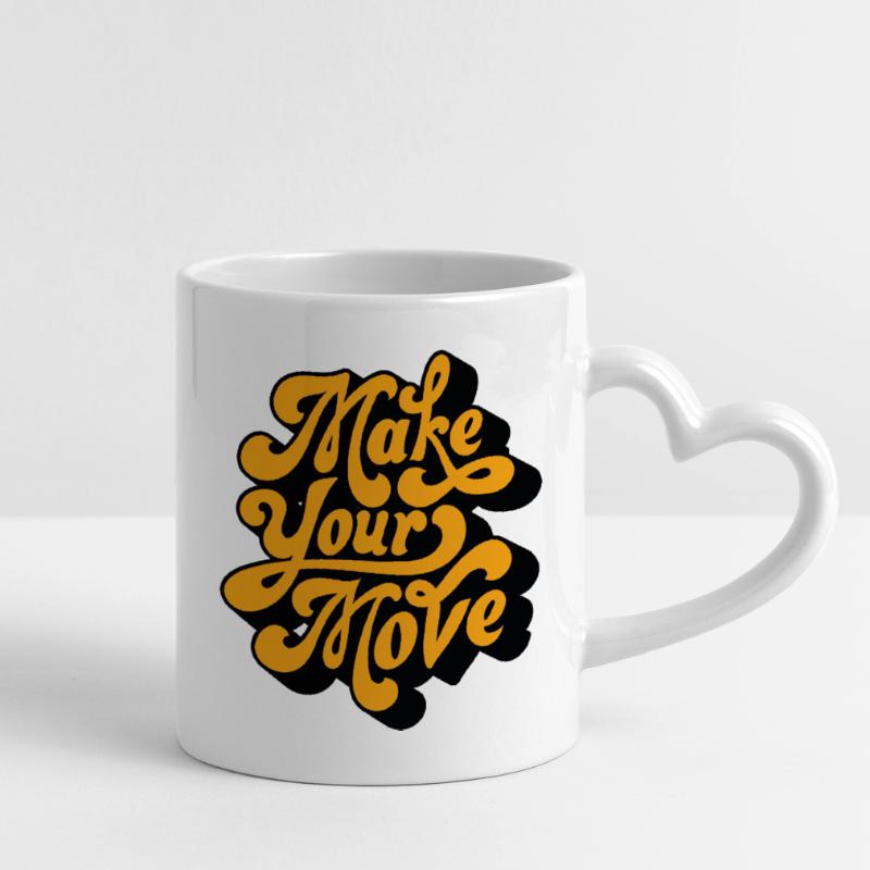 Make Your Move Retro-Skript Tasse mit Herzhenkel