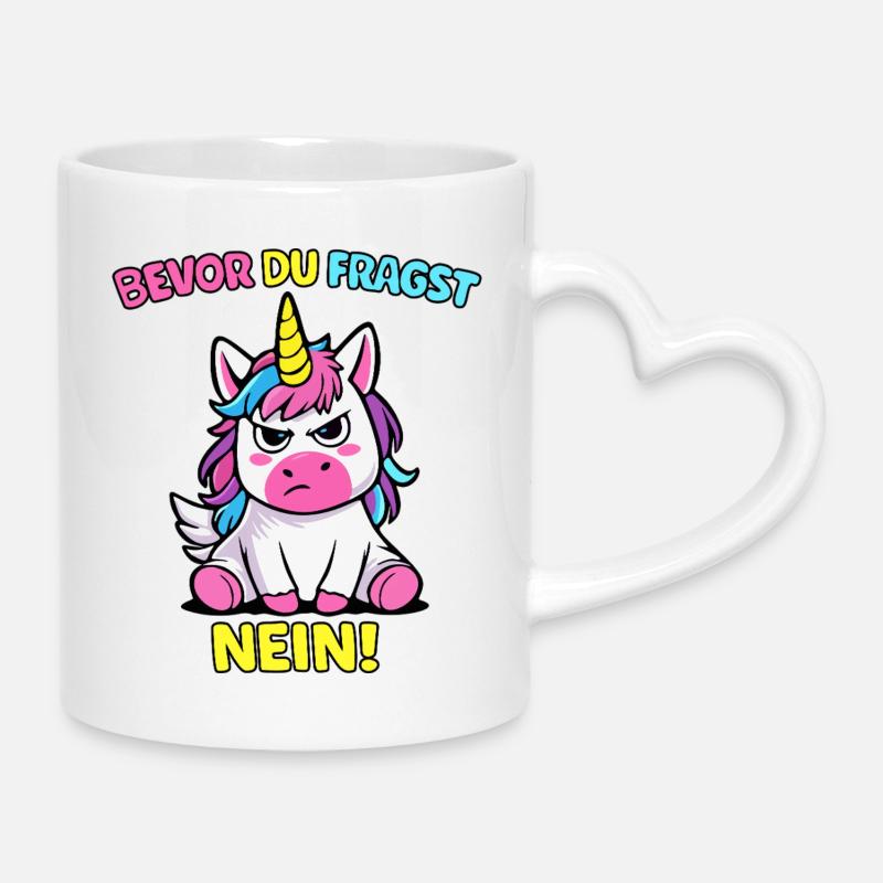 Before you ask No Unicorn - Mug with Heart-Shaped Handle - white
