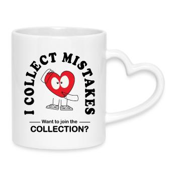 I Collect Mistakes – Funny Flirt Saying - Mug with Heart-Shaped Handle - white - Right