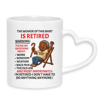 Retirement for Men women – Retired Rente - Mug with Heart-Shaped Handle - white - Right