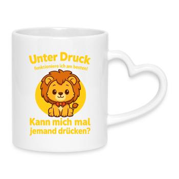 lustiger spruch löwe, unter druck funktioniere ich - Tasse mit Herzhenkel - Weiß - Rechts