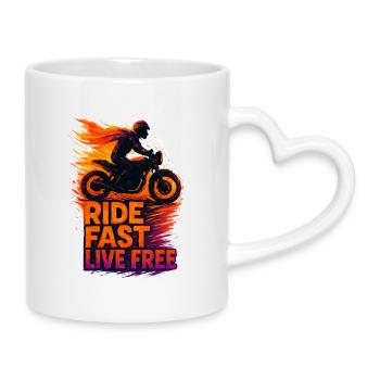 Ride Fast Live Free - Tasse mit Herzhenkel - Weiß - Rechts
