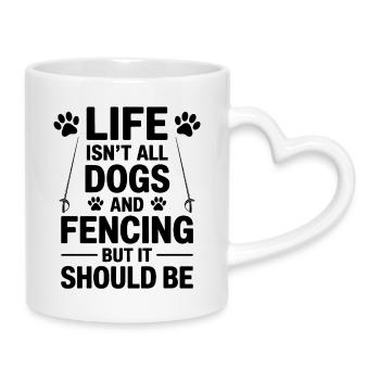 Fechten Sprüche Hunde Lustiges Fechten Geschenk - Tasse mit Herzhenkel - Weiß - Rechts