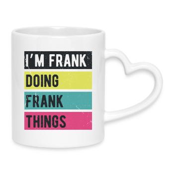 Je suis Frank Doing Frank Things Rétro Colors - Mug avec anse en forme de cœur - blanc - Droite