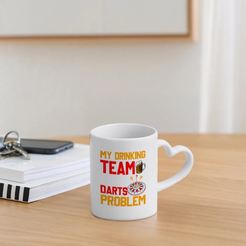 Darts Player Darts - My Drinking Team Has Darts Problems Mug with Heart-Shaped Handle