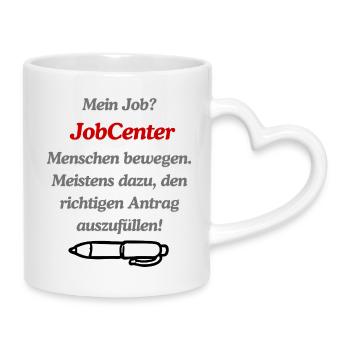JobCenter Humor: Richtige Anträge - Tasse mit Herzhenkel - Weiß - Rechts
