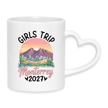 Girls Trip Monterrey 2027 - Tasse mit Herzhenkel - Weiß - Rechts