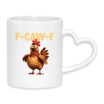 FCawF Poule Oiseau Jeu de mots Sarcasme Humour Noir - Mug avec anse en forme de cœur - blanc - Droite