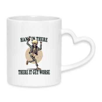 Durchhalten – Lustiges Skelett Humor Shirt - Tasse mit Herzhenkel - Weiß - Rechts