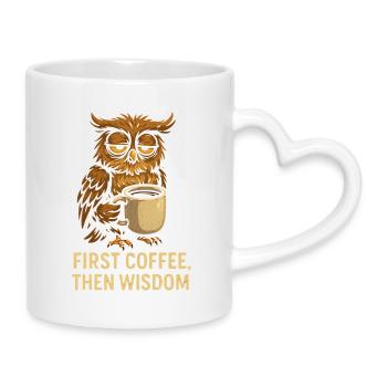 Owl with coffee: First coffee, then wisdom - Mug with Heart-Shaped Handle - white - Right