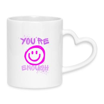 YOU ARE ENOUGH - Tasse mit Herzhenkel - Weiß - Rechts