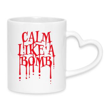 Calme comme une bombe Paradoxe Ironie Humour Blague explosive - Mug avec anse en forme de cœur - blanc - Droite