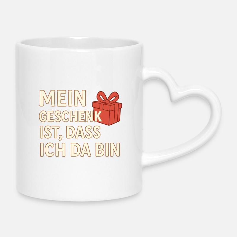 Mon cadeau, c’est que je suis là – Noël - Mug avec anse en forme de cœur - blanc
