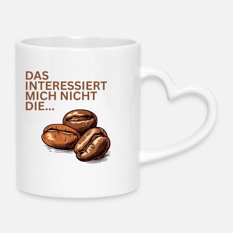 Kaffee Spruch- Kaffeeliebhaber - Tasse mit Herzhenkel - Weiß