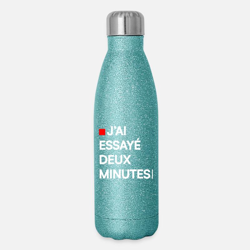 J’AI ESSAYÉ DEUX MINUTES | Humour autodérision - Gourde isotherme pailletée 500 ml - paillettes bleues