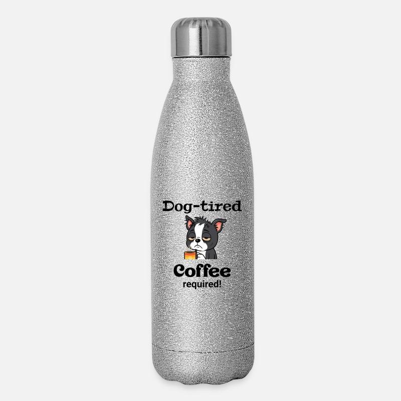 Boston - Hund müde - Kaffee erforderlich - Glitzer Isolierflasche 500 ml - Silber Glitzer
