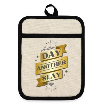 Another Day Another Slay Banner - Pot holders with rubber back - linen/black  - Front
