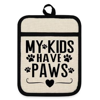 My Kids Have Paws – Dog Parent Statement Design - Pot holders with rubber back - linen/black  - Front