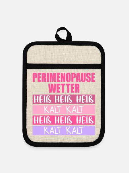 Wechseljahre Perimenopause Hitze - Topflappen mit Gummirückseite - Leinen/Schwarz 