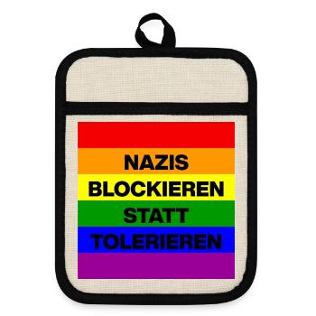 NAZIS BLOCKIEREN STATT TOLERIEREN, LGBTQ COMUNITY - Topflappen mit Gummirückseite - Leinen/Schwarz  - Vorne