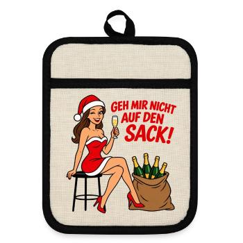 Nikolausfrau Outfit - Geh mir nicht auf den Sack - Topflappen mit Gummirückseite - Leinen/Schwarz  - Vorne