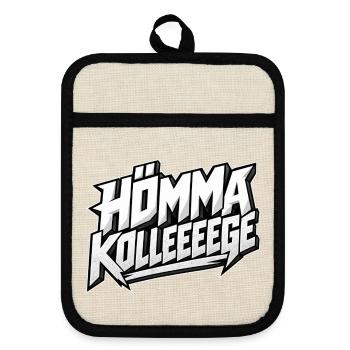 Hömma Kolleeeeege – Lustiger Ruhrpott Spruch - Topflappen mit Gummirückseite - Leinen/Schwarz  - Vorne