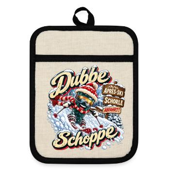 Dubbe Schoppe Abfahrt – Après-Ski Pfalz - Topflappen mit Gummirückseite - Leinen/Schwarz  - Vorne