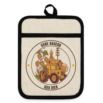 Ohne Bauern koa Bier – bayrisch Landwirt - Topflappen mit Gummirückseite - Leinen/Schwarz  - Vorne