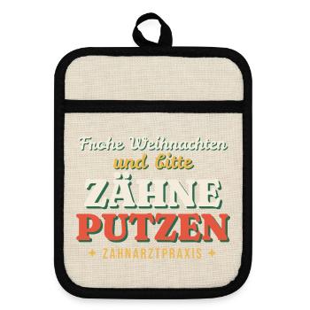 Frohe Weihnachten, Zähne putzen - Zahnarzt - Topflappen mit Gummirückseite - Leinen/Schwarz  - Vorne