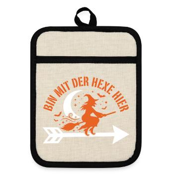 Halloween | Trick or Treat | Bin Mit Der Hexe Hier - Topflappen mit Gummirückseite - Leinen/Schwarz  - Vorne