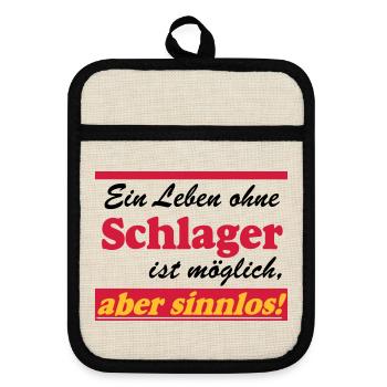Schlager Party , Schlager Musik , aber sinnlos - Topflappen mit Gummirückseite - Leinen/Schwarz  - Vorne