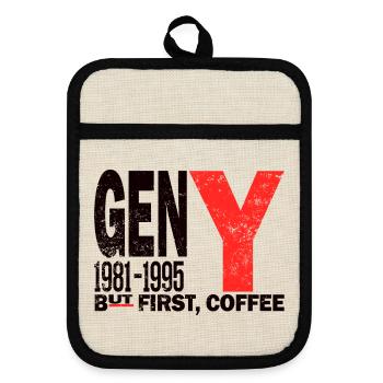 Gen Y Millennial Coffee First Shirt - Pot holders with rubber back - linen/black  - Front