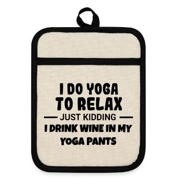 Yoga to relax and drink wine # - Pot holders with rubber back - linen/black  - Front