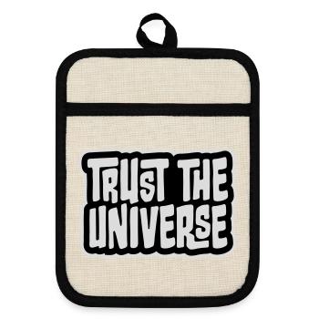 Trust The Universe Spirituell Universum Zitat Logo - Topflappen mit Gummirückseite - Leinen/Schwarz  - Vorne