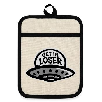 Ufo Alien Get In Loser Lustig Ufo Entführung Zitat - Topflappen mit Gummirückseite - Leinen/Schwarz  - Vorne