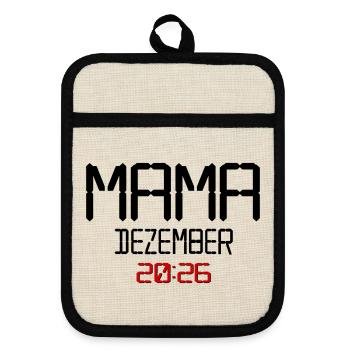 Geburt Baby, Dezember 2026 Mama - Topflappen mit Gummirückseite - Leinen/Schwarz  - Vorne