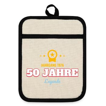 Jahrgang 1976 – 50 Jahre Legende Geburtstag - Topflappen mit Gummirückseite - Leinen/Schwarz  - Vorne