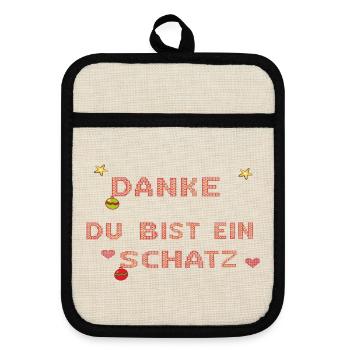 du bist ein Schatz - Topflappen mit Gummirückseite - Leinen/Schwarz  - Vorne