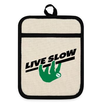 Faultier Spruch Live Slow für Entspannte - Topflappen mit Gummirückseite - Leinen/Schwarz  - Vorne