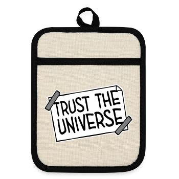 Trust The Universe Spirituell Universum Zitat Logo - Topflappen mit Gummirückseite - Leinen/Schwarz  - Vorne