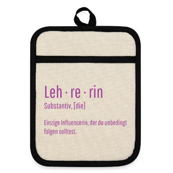 Lehrerin Substantiv Influencerin Lustig Geschenk - Topflappen mit Gummirückseite - Leinen/Schwarz  - Vorne