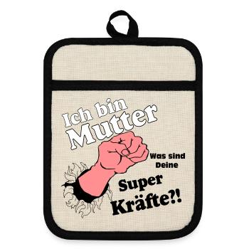 Mutter,Mama,Muttertag, Mutter , super Kräfte(25) - Topflappen mit Gummirückseite - Leinen/Schwarz  - Vorne