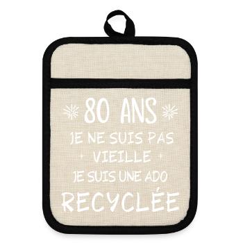 ado recyclée, anniversaire 80 ans, j'ai 80 ans - Maniques avec dos en caoutchouc - lin/noir  - Devant