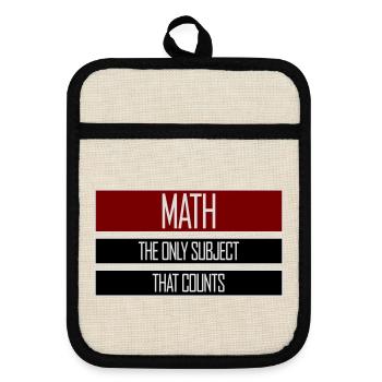 Math The Only Subject That Counts Nerd Mathe Logo - Pot holders with rubber back - linen/black  - Front