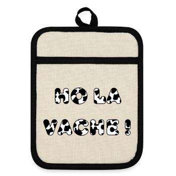 ho la vache - texte motif vache - humour - Maniques avec dos en caoutchouc - lin/noir  - Devant