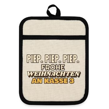 Piep Piep Piep - Frohe Weihnachten an Kasse 3 - Topflappen mit Gummirückseite - Leinen/Schwarz  - Vorne
